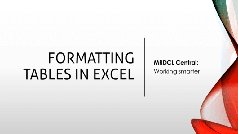 MRDCL Central: Cen-05 –  Formatting tables in Excel